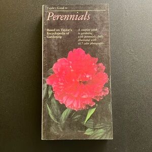 Flowers Plants Book Garden Taylors Guide Perennials First Edition 1986 Gardener